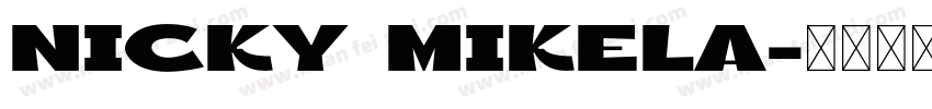 Nicky Mikela字体转换